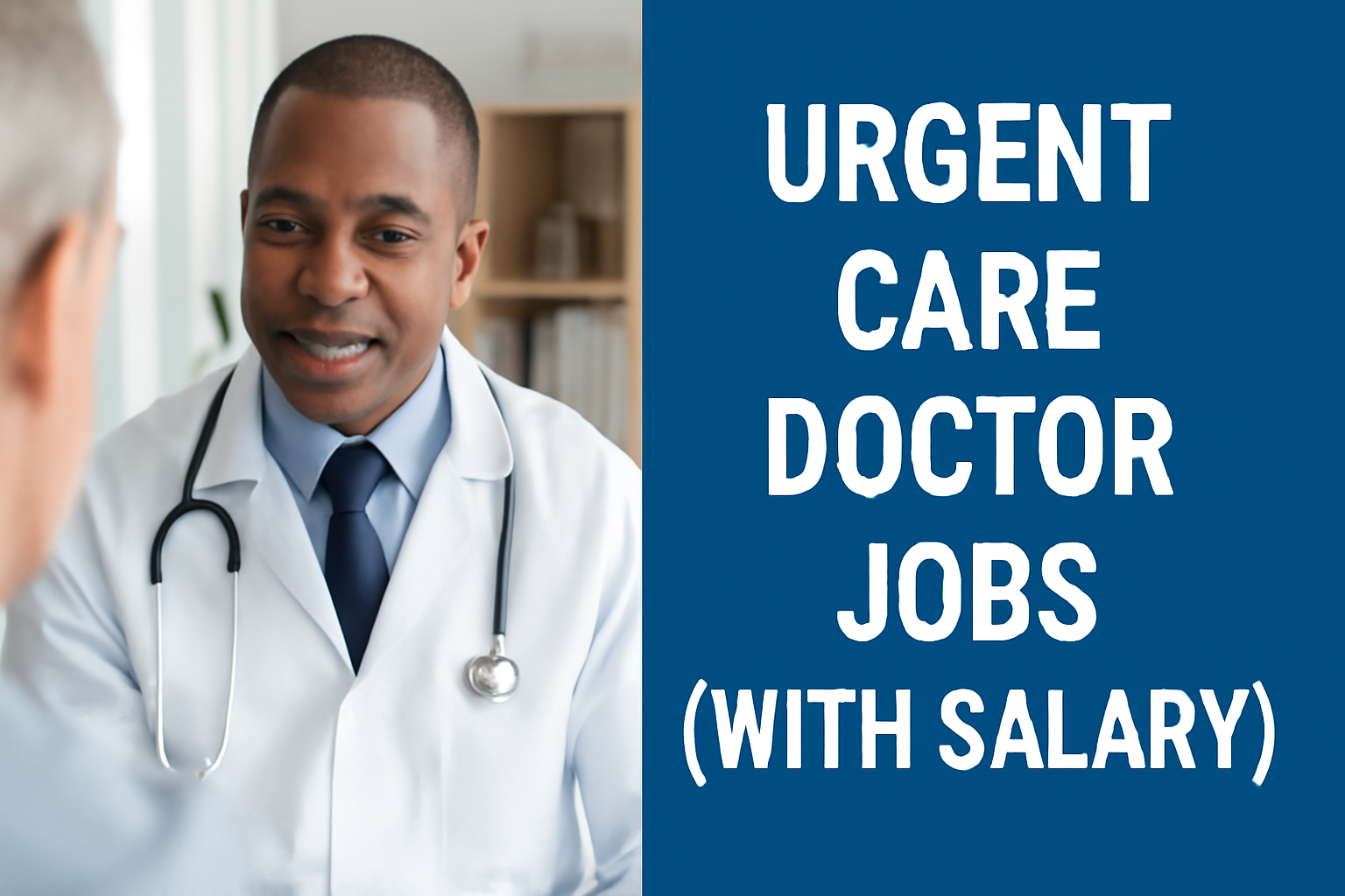 Urgent Care Doctor Jobs (with Salary)
